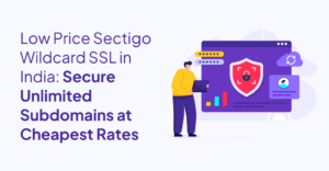 Low Price Sectigo Wildcard SSL in India