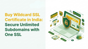 Buy Wildcard SSL Certificate in India